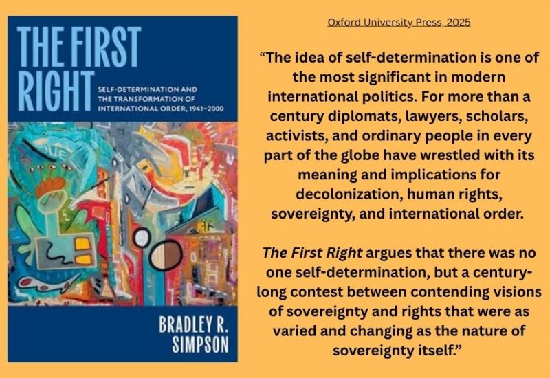Image and description of Prof. Brad Simpson's book, The First Right.